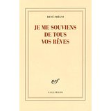 je me souviens de tous vos rêves